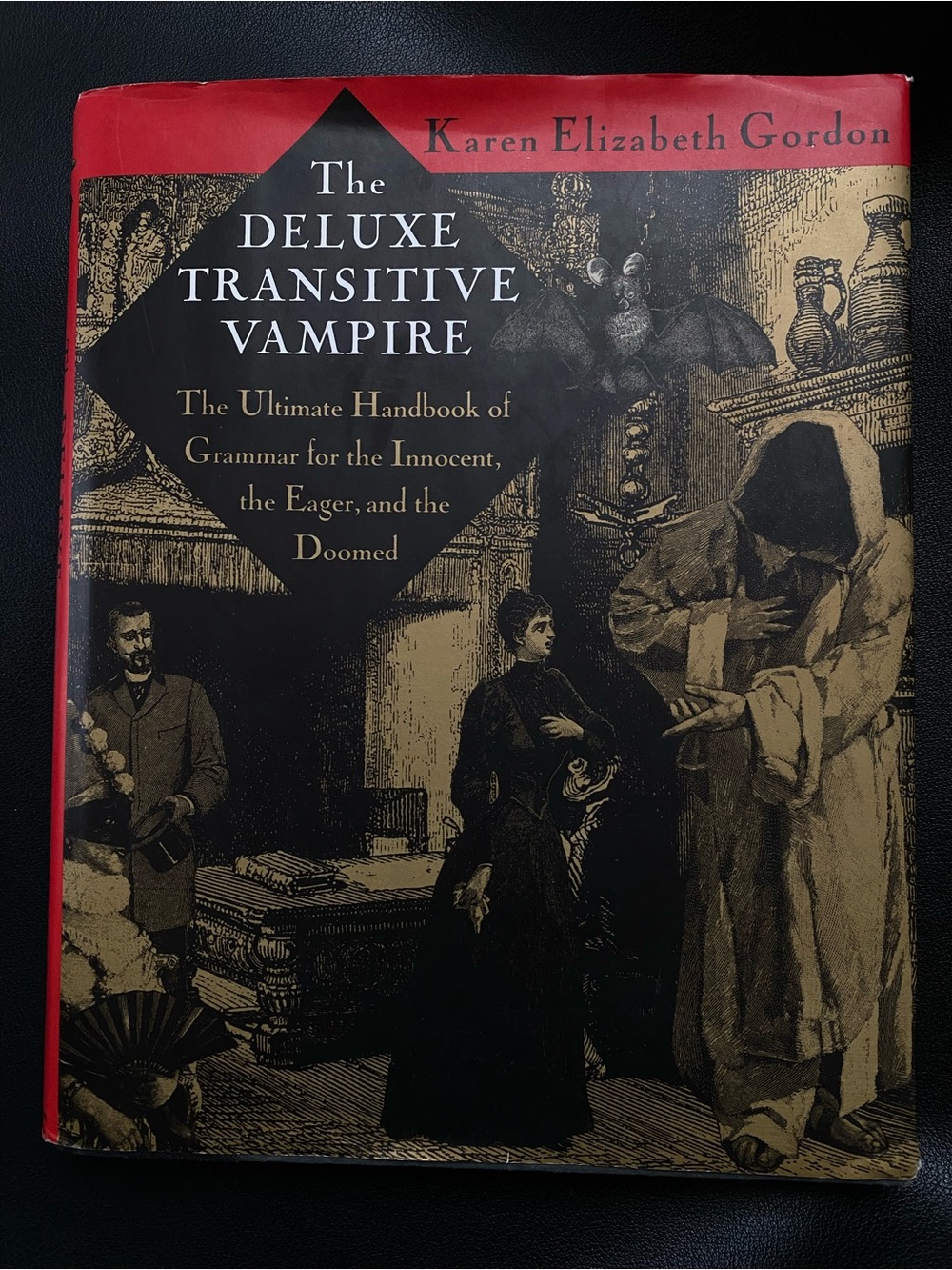 The Deluxe Transitive Vampire by Karen Elizabeth Gordon